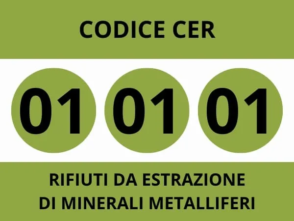 Grafica verde del codice CER 01 01 01, rifiuti da estrazione di minerali metalliferi