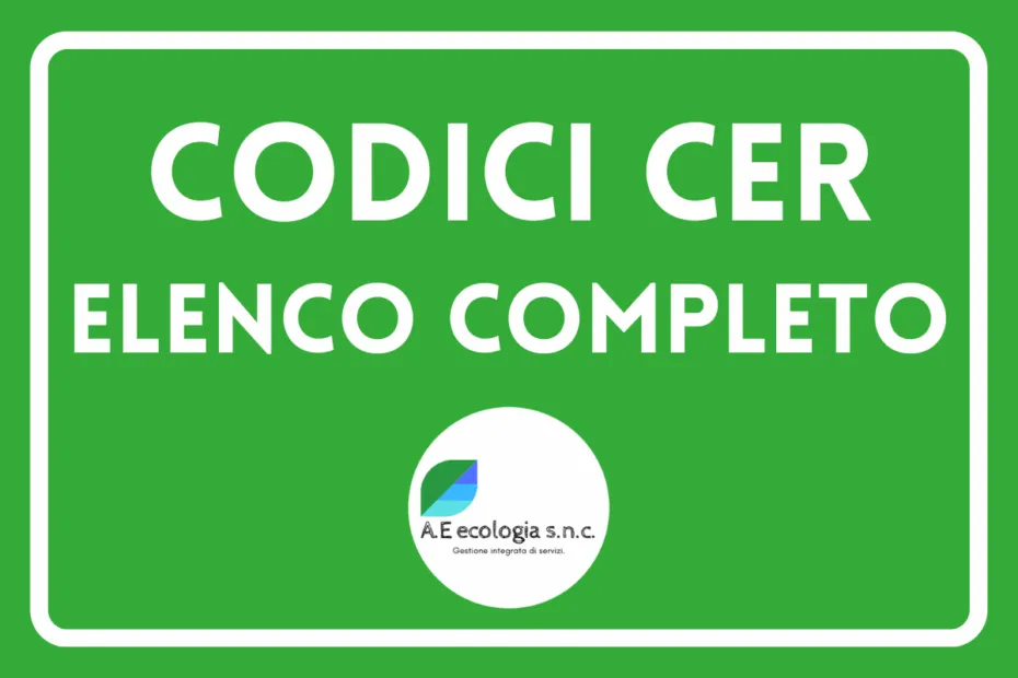 Grafica con la scritta Codici CER elenco completo su fondo verde